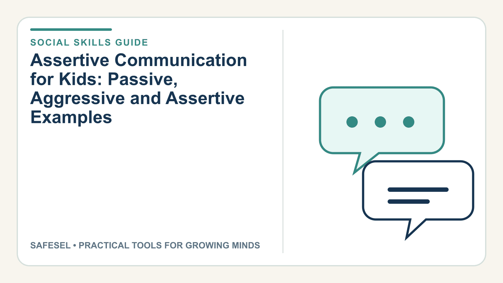 Assertive Communication for Kids: Passive, Aggressive and Assertive Examples