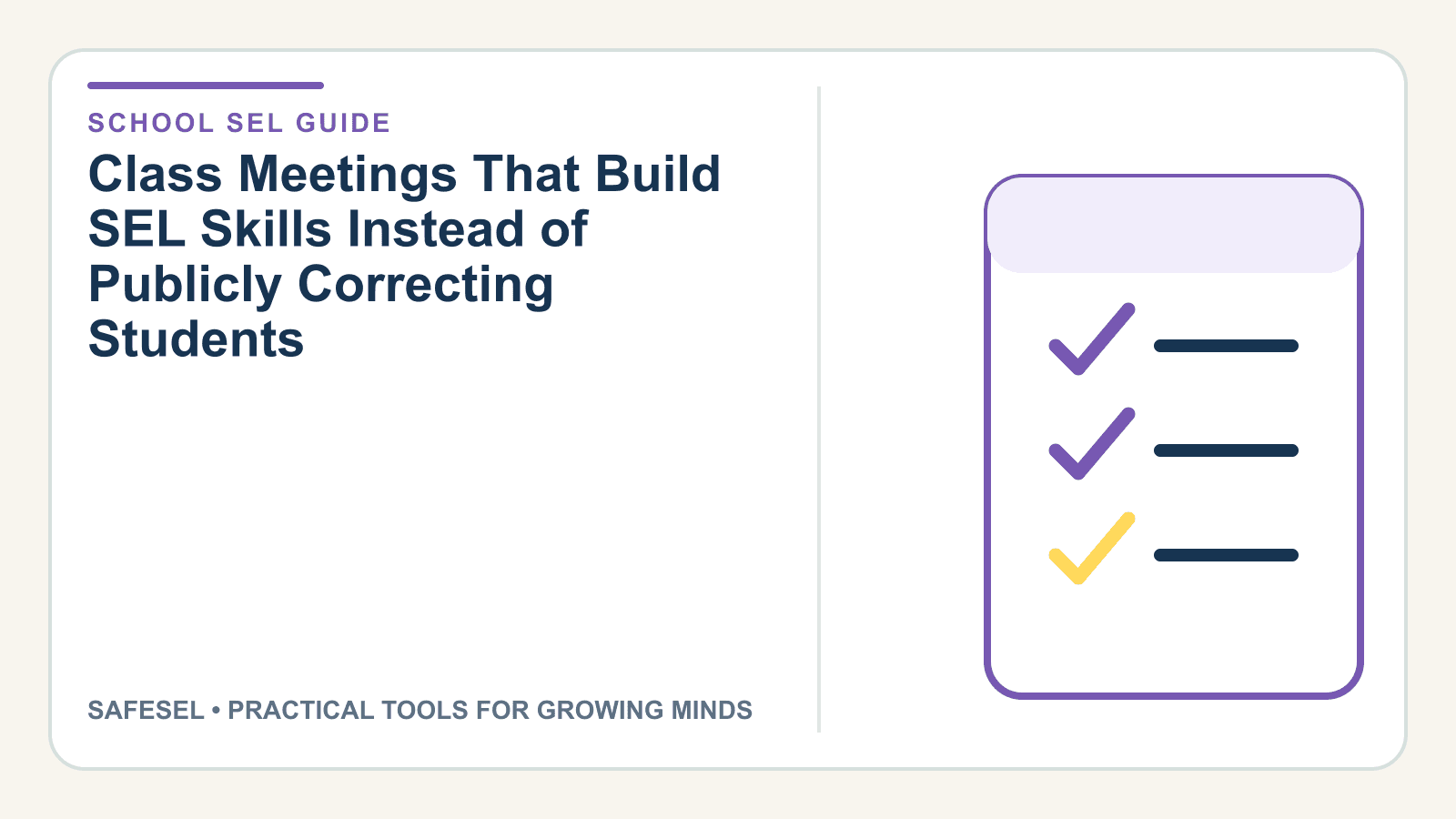 Class Meetings That Build SEL Skills Instead of Publicly Correcting Students