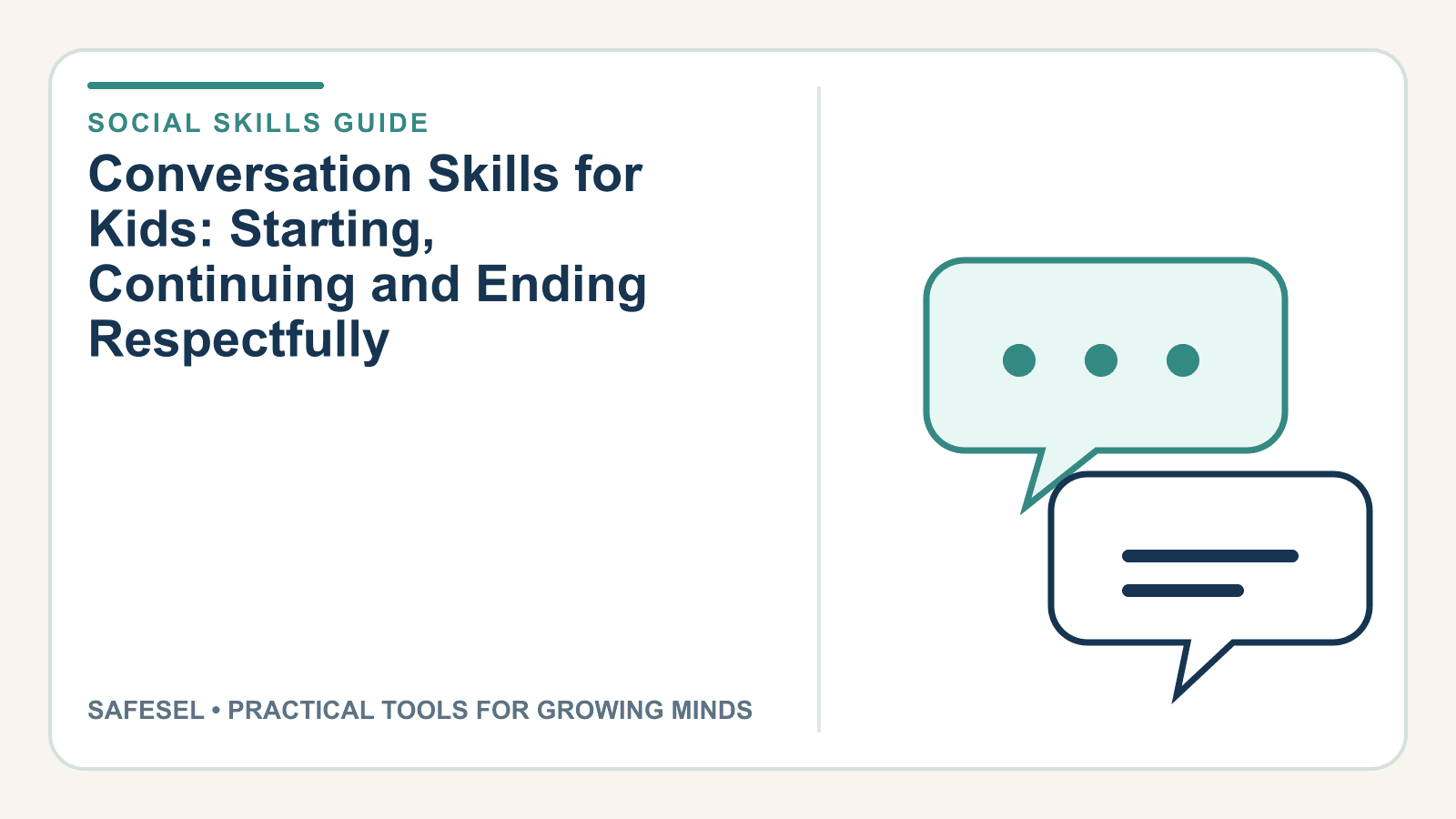Conversation Skills for Kids: Starting, Continuing and Ending Respectfully