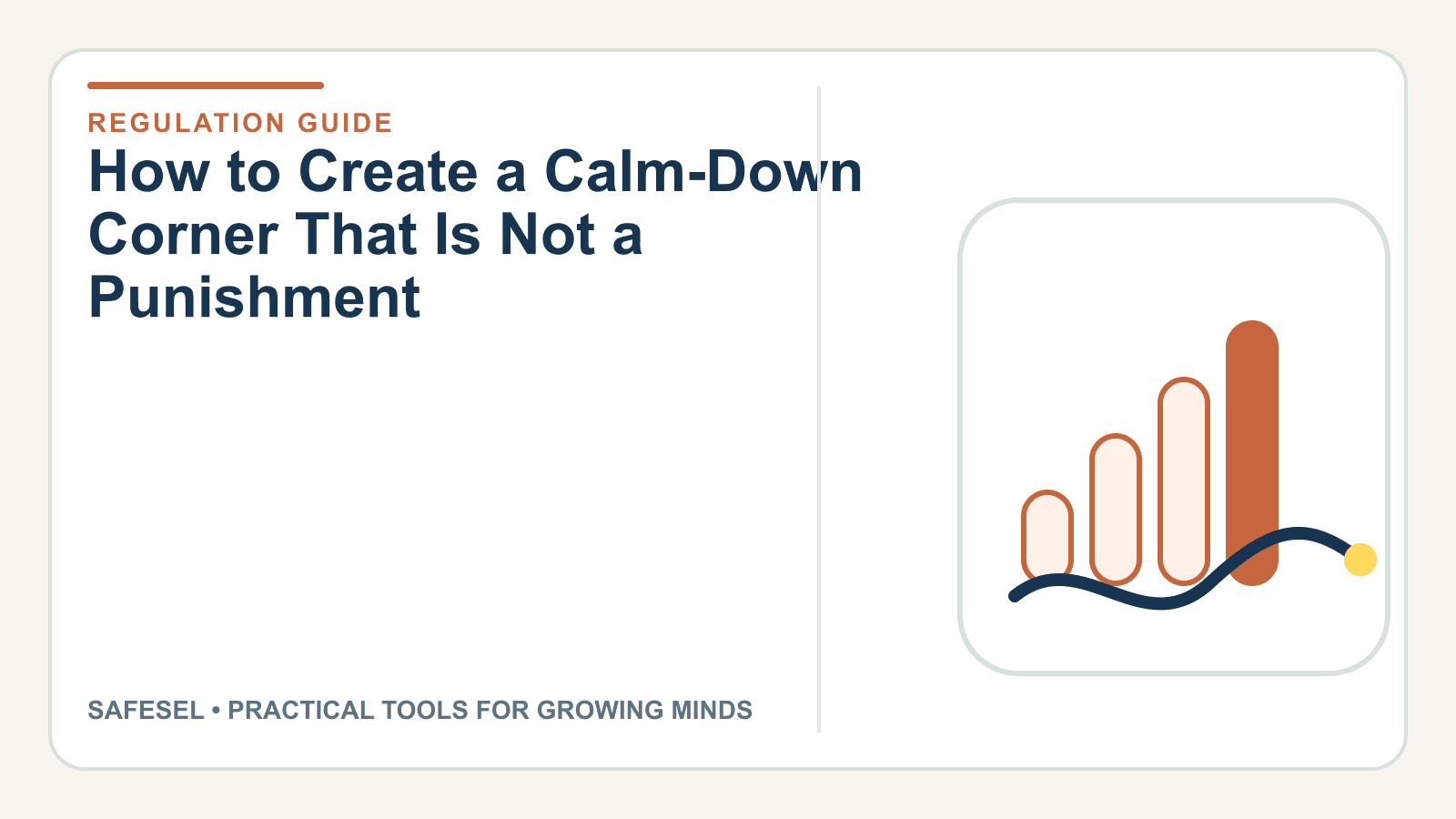 How to Create a Calm-Down Corner That Is Not a Punishment