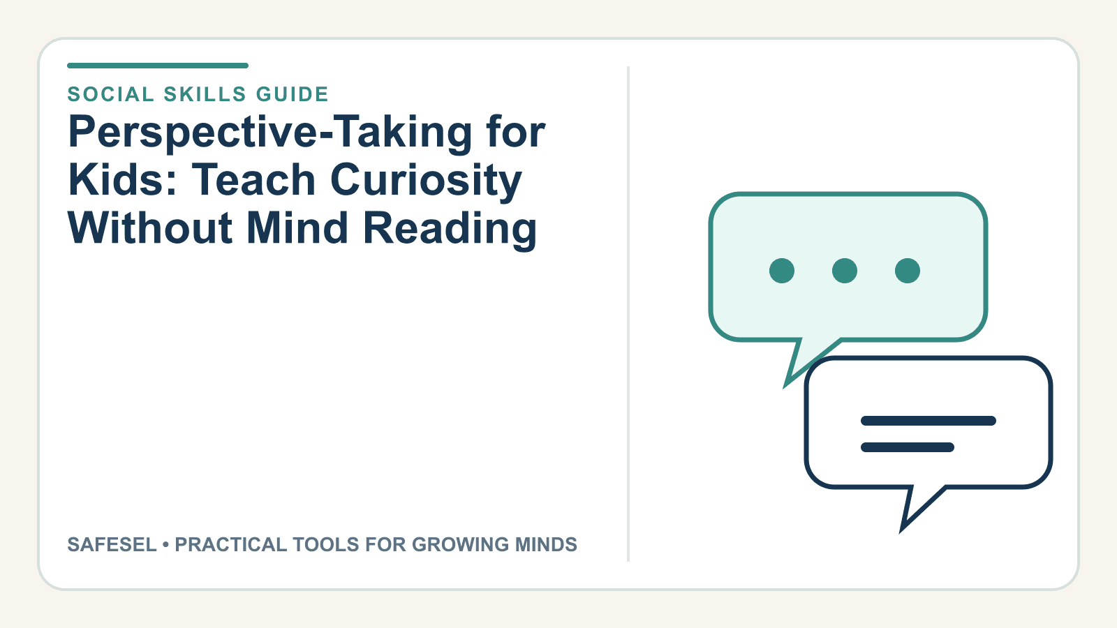 Perspective-Taking for Kids: Teach Curiosity Without Mind Reading