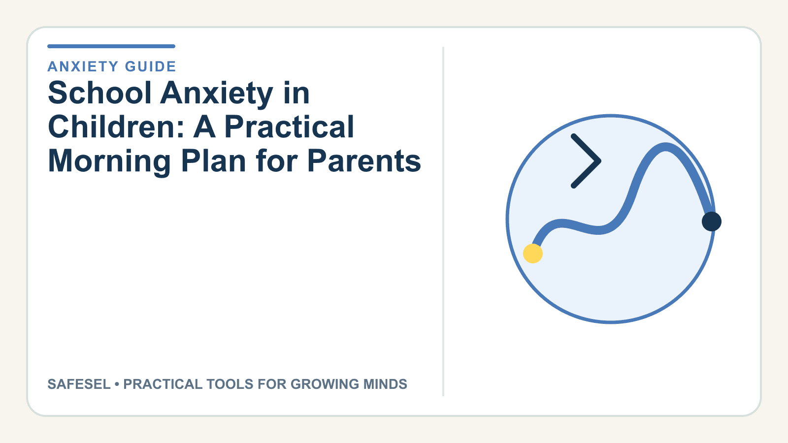 School Anxiety in Children: A Practical Morning Plan for Parents