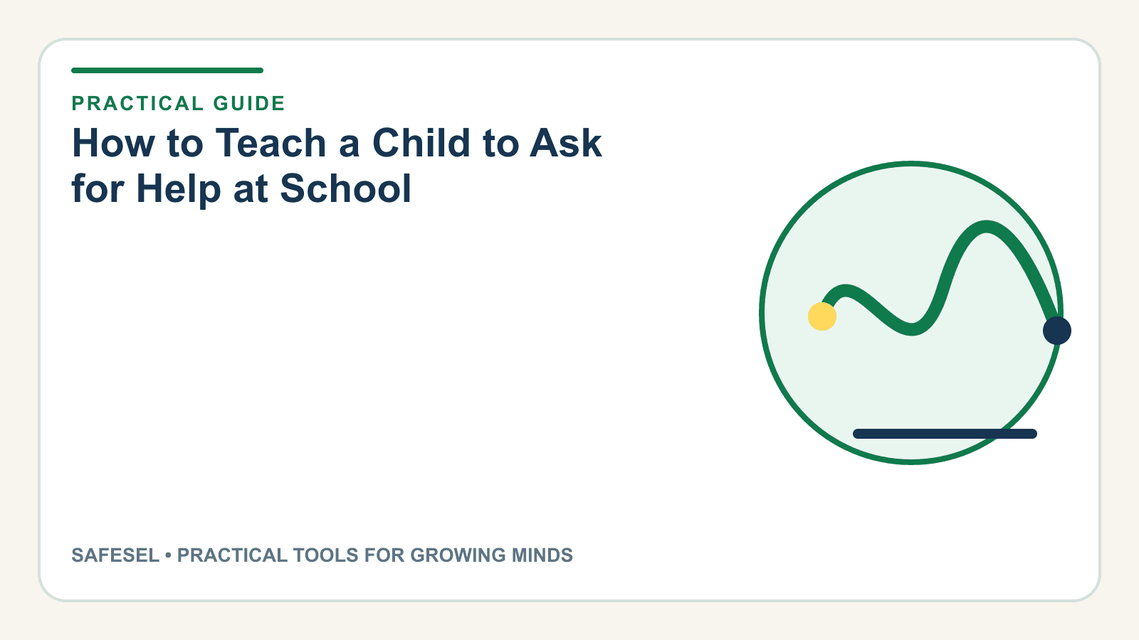 How to Teach a Child to Ask for Help at School