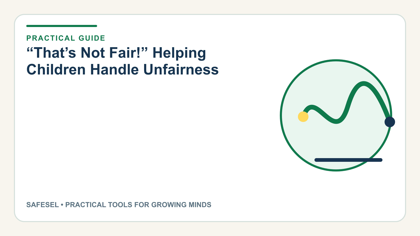 “That’s Not Fair!” Helping Children Handle Unfairness