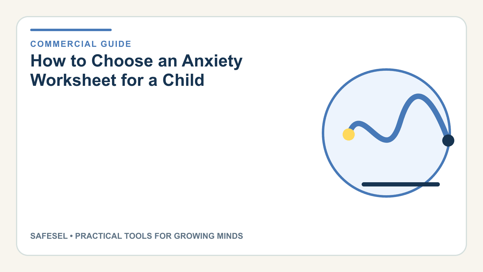 How to Choose an Anxiety Worksheet for a Child