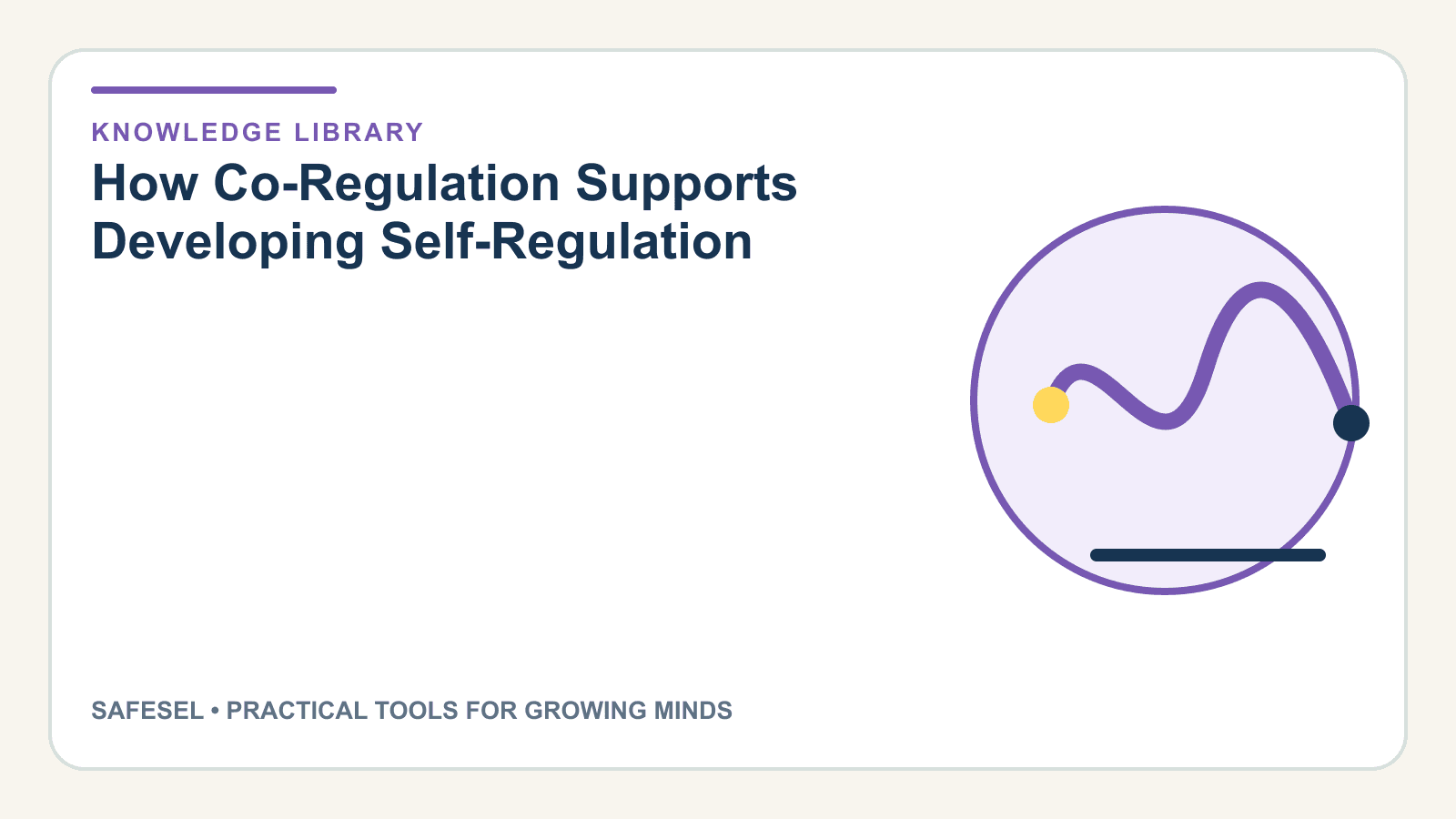 How Co-Regulation Supports Developing Self-Regulation