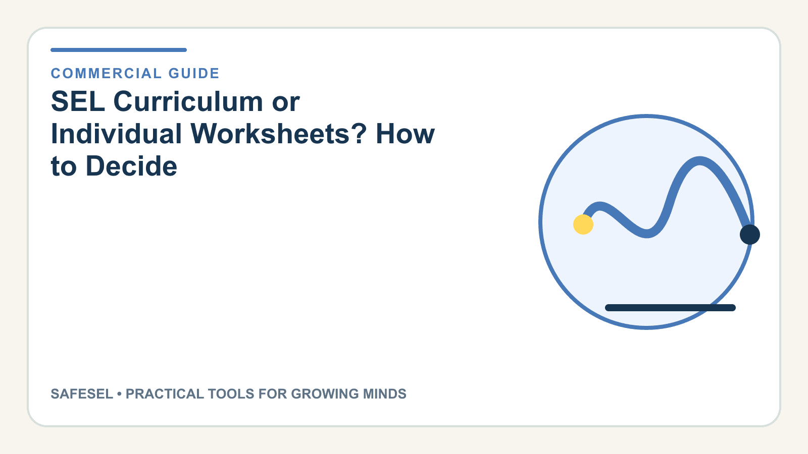 SEL Curriculum or Individual Worksheets? How to Decide