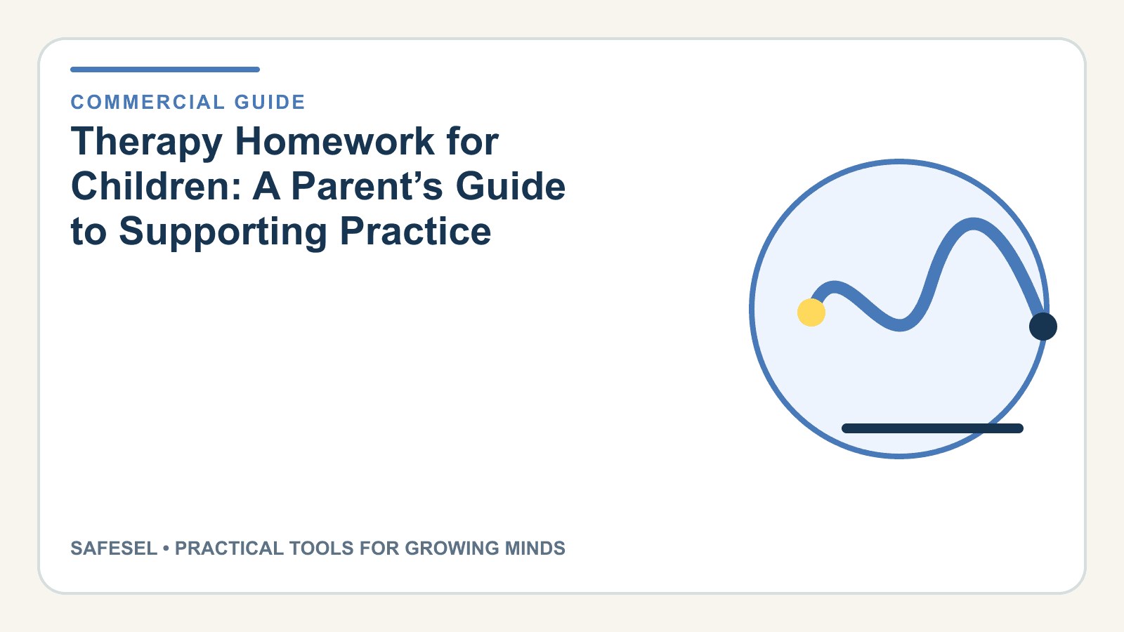 Therapy Homework for Children: A Parent’s Guide to Supporting Practice