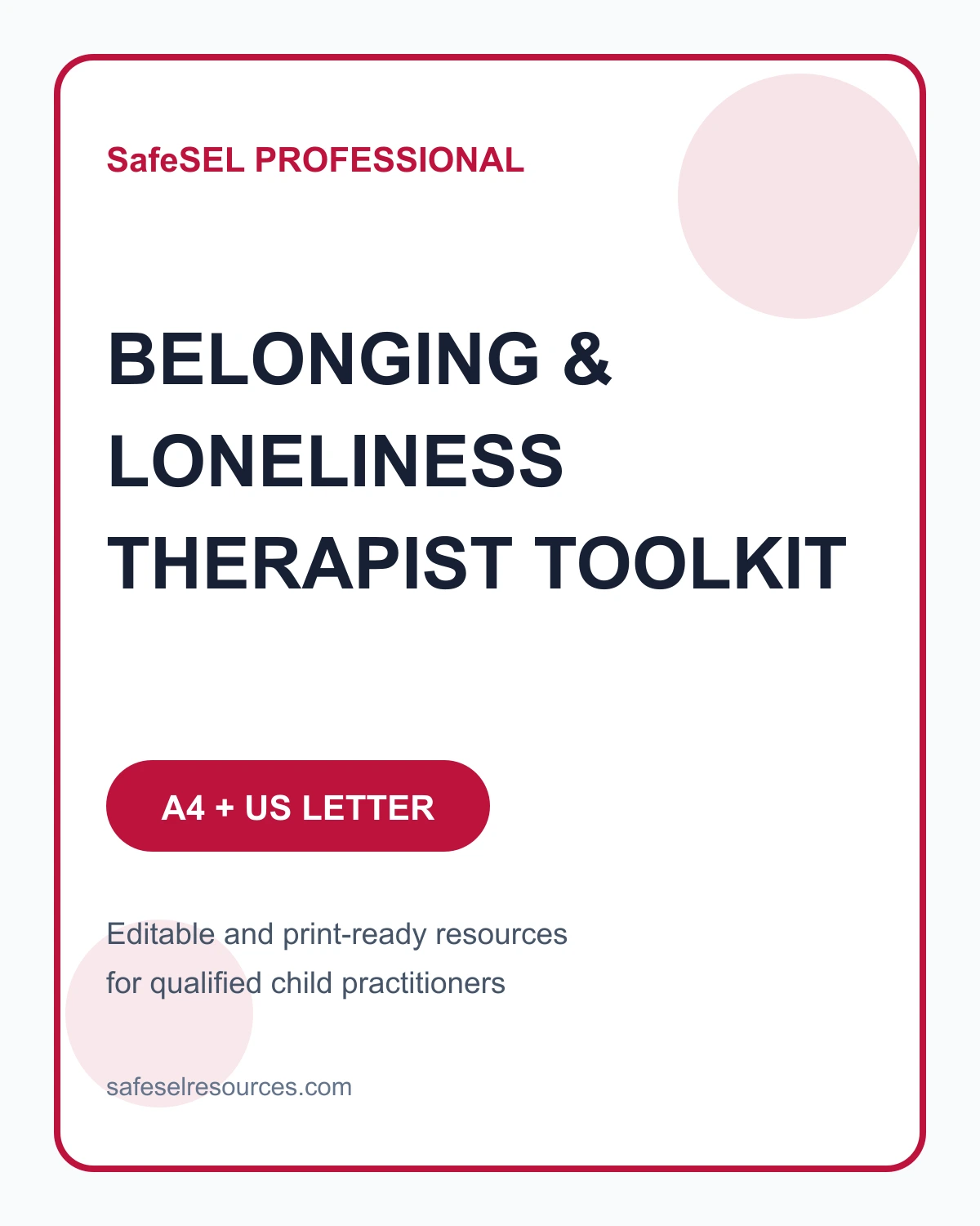 Belonging, Loneliness & Social Disconnection Therapist Toolkit