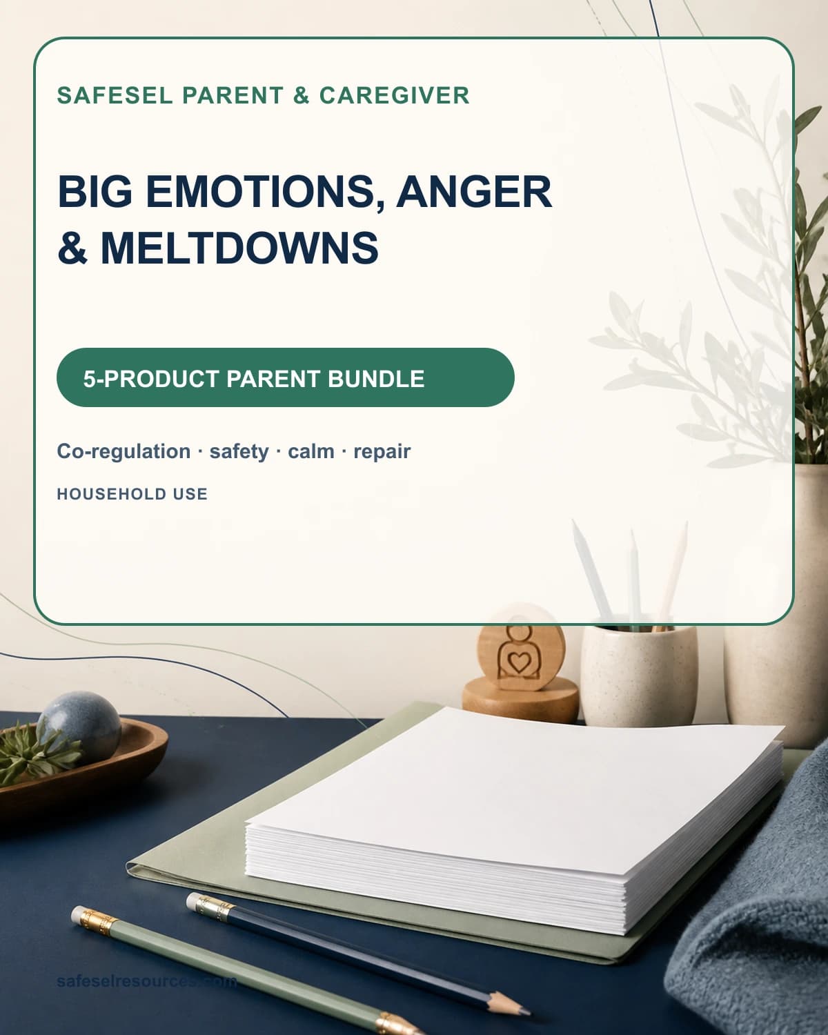 Big Emotions, Anger & Meltdowns Parent Bundle