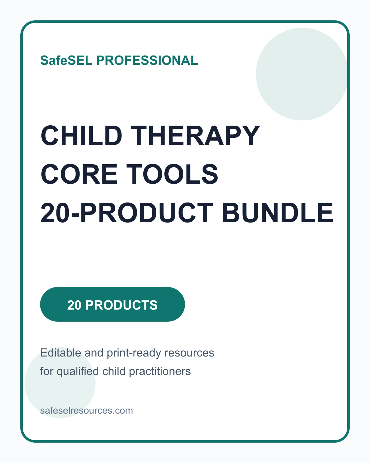 Child Therapy Core Tools 20-Product Bundle