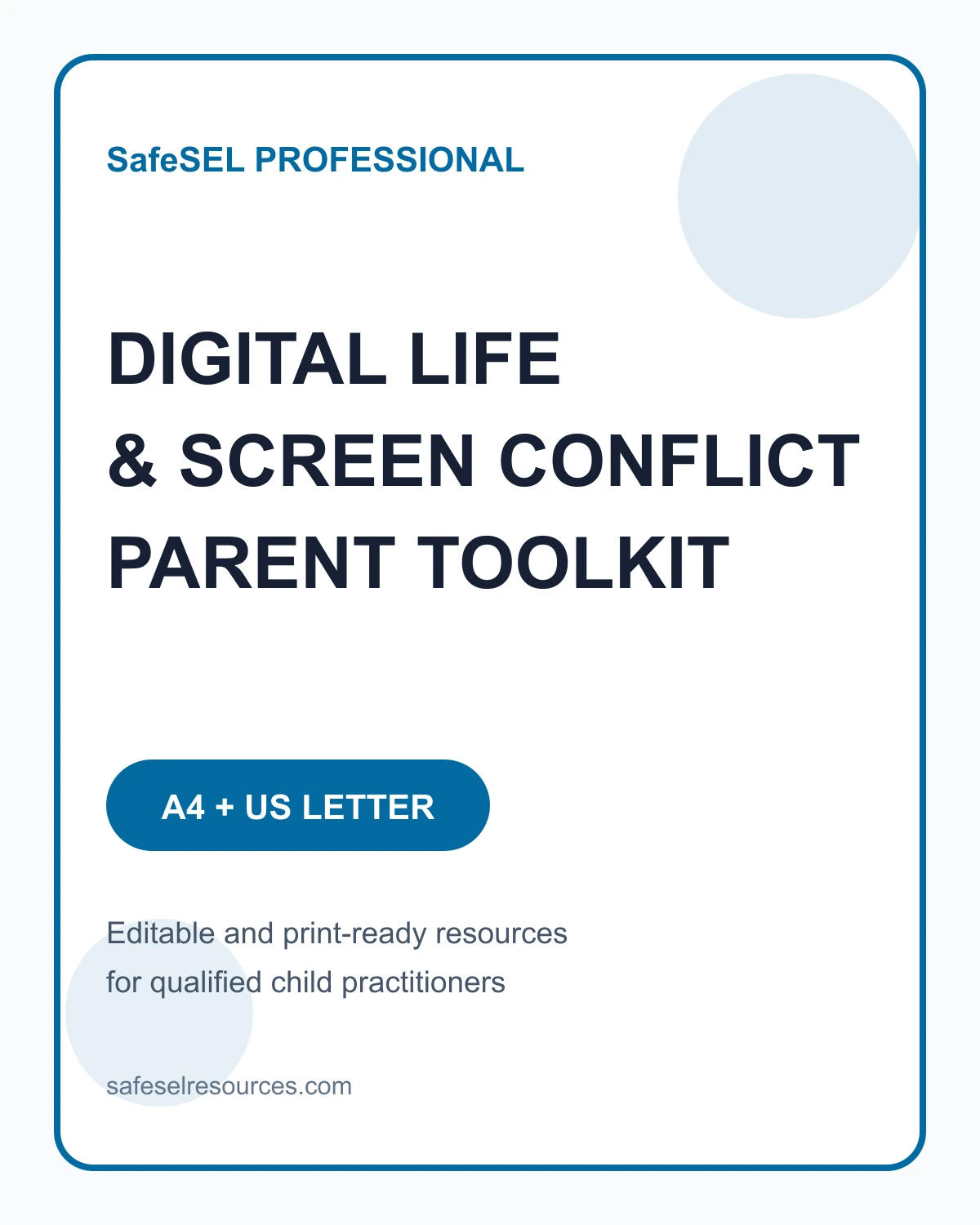Digital Life & Screen Conflict Parent Toolkit