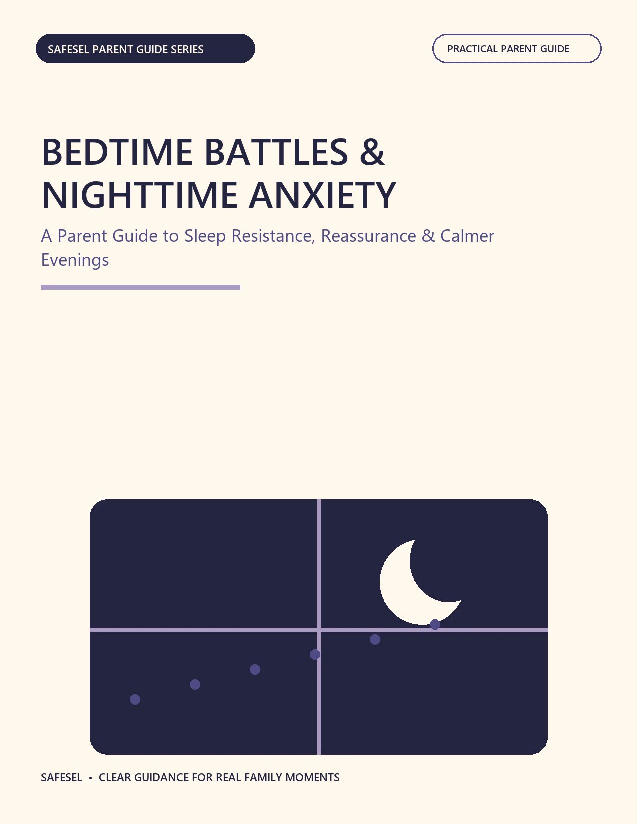 Bedtime Battles & Nighttime Anxiety