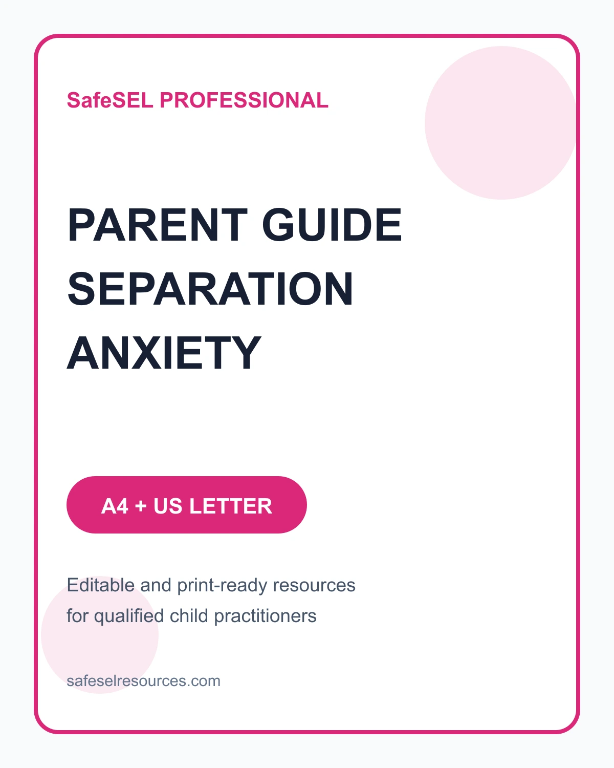 Parent Guide to Separation Anxiety