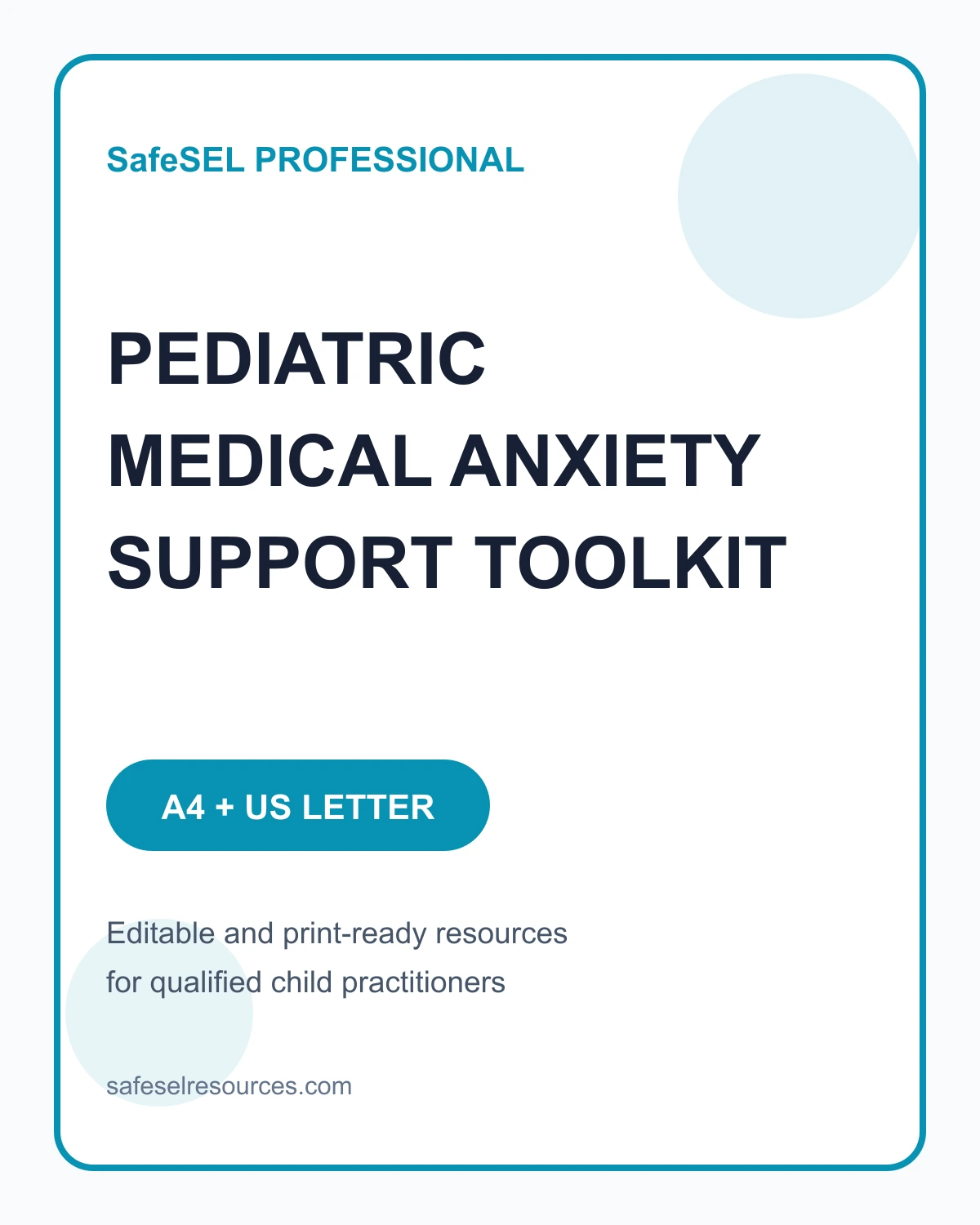 Pediatric Medical Anxiety & Medical Trauma Support Toolkit