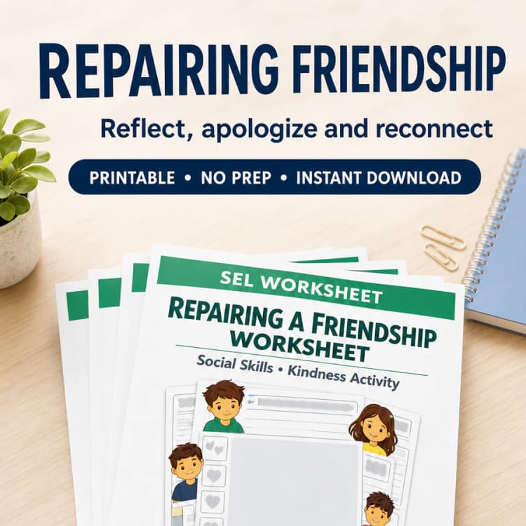Repairing Friendship Worksheet