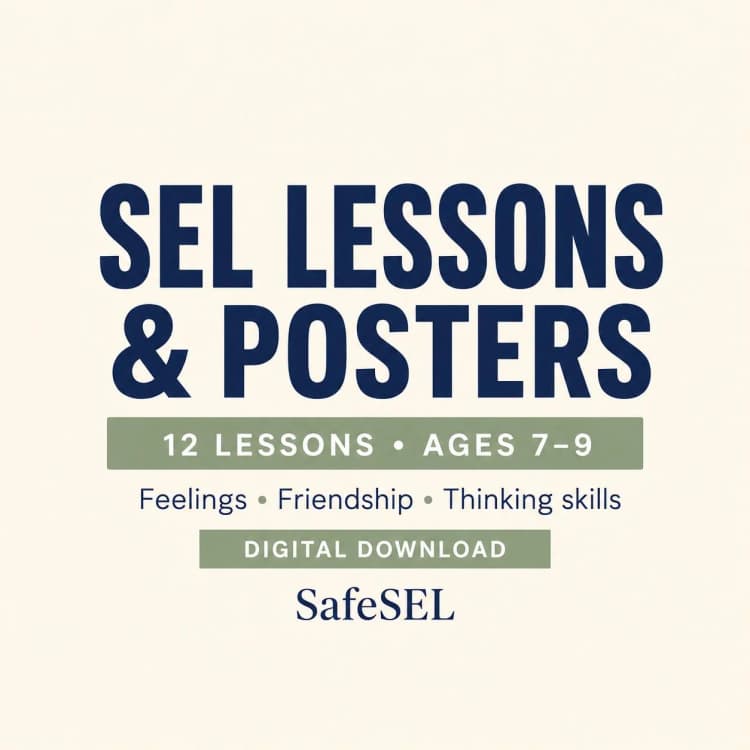 SEL Curriculum and Classroom Posters: 12 Lessons for Ages 7–9