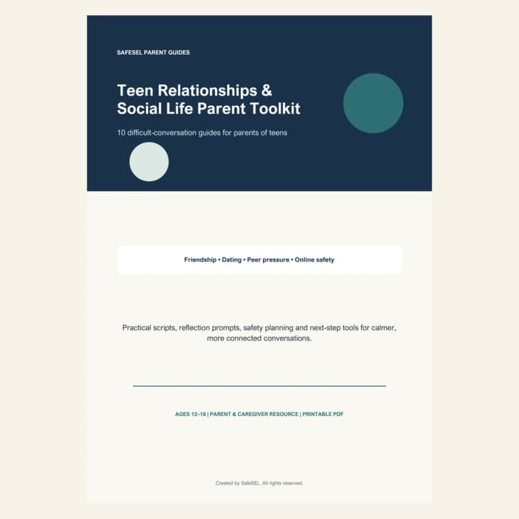 Teen Relationships & Social Life Parent Toolkit