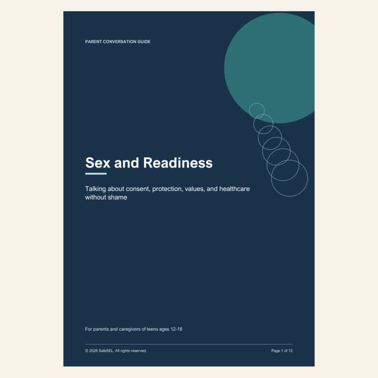 Teen Sex, Consent & Readiness Parent Guide