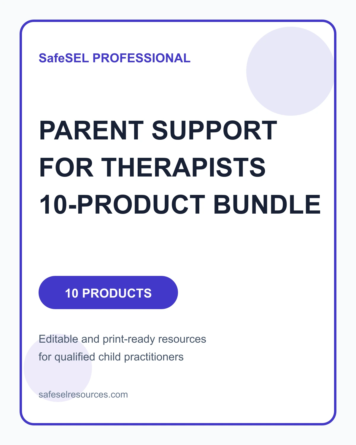 Parent & Caregiver Support Library for Therapists — 10-Product Bundle
