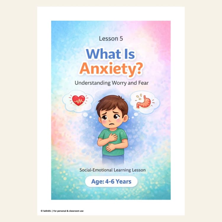 What Is Anxiety? — SEL Lesson Ages 4–6
