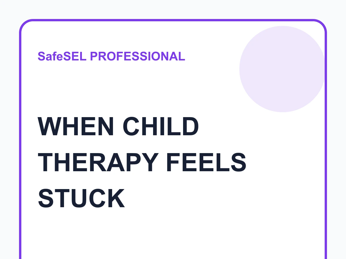 When Child Therapy Feels Stuck: A Case Review Framework