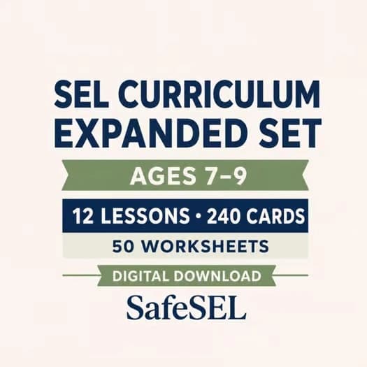 SEL Curriculum Expanded Set Ages 7–9: 12 Lessons, 240 Cards and 50 Worksheets
