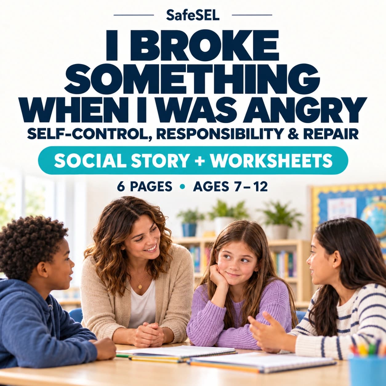 I Broke Something When I Was Angry — Social Story