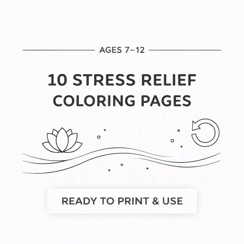 Stress Relief Coloring Pages for Kids Ages 7-12 – Mindfulness Social Emotional Learning Printables