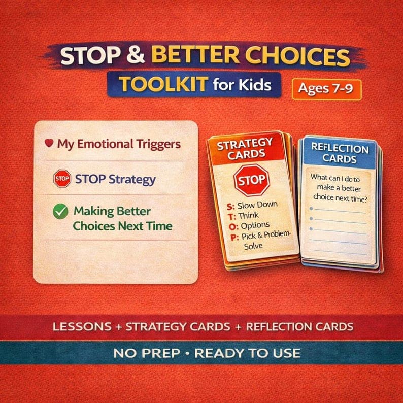 STOP Strategy & Better Choices Toolkit (Ages 7–9)