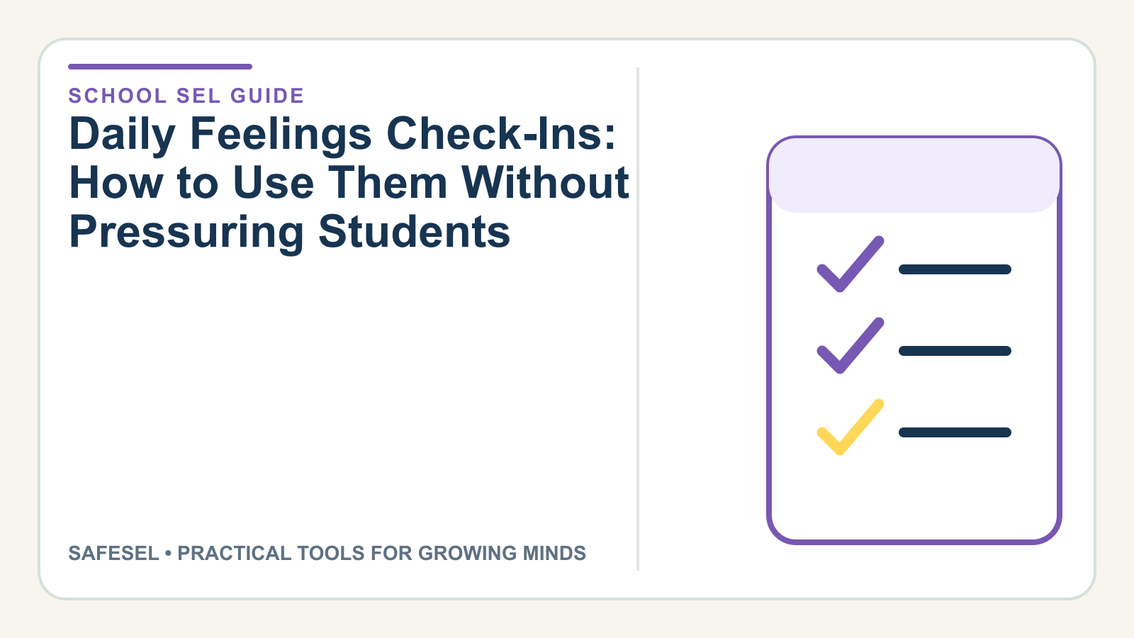 Daily Feelings Check-Ins: How to Use Them Without Pressuring Students